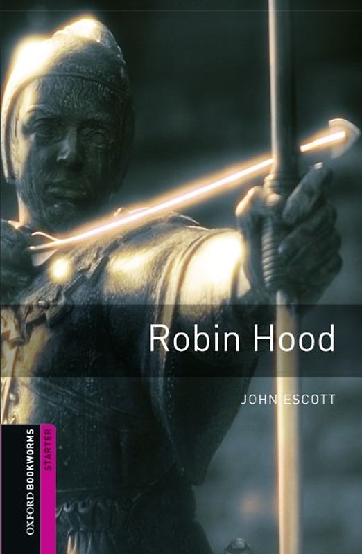 Oxford Bookworms Library / 5. Schuljahr, Stufe 1 - Robin Hood