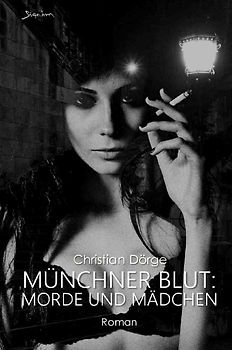 MÜNCHNER BLUT: MORDE UND MÄDCHEN