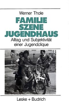 Familie — Szene — Jugendhaus