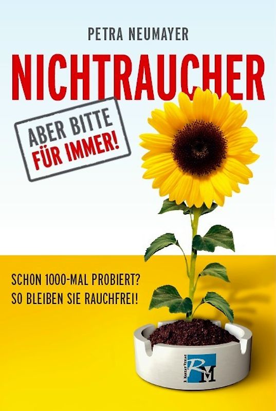 Nichtraucher – aber bitte für immer!