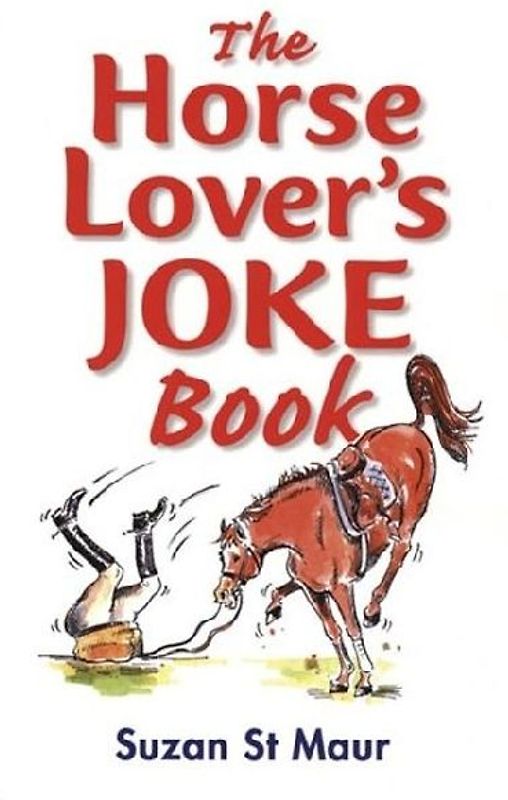 The Horse Lover's Joke Book