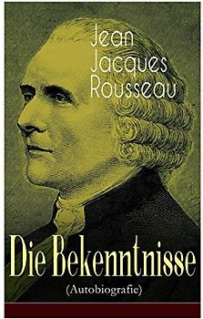 Die Bekenntnisse (Autobiografie)