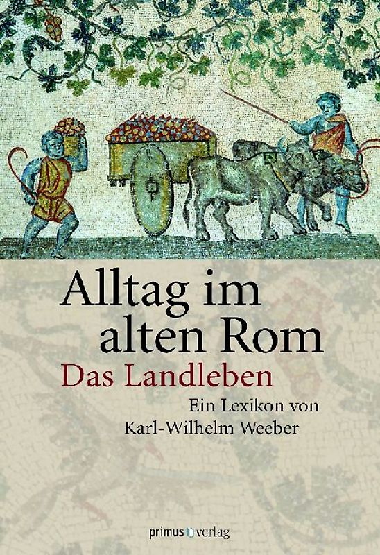 Alltag im Alten Rom