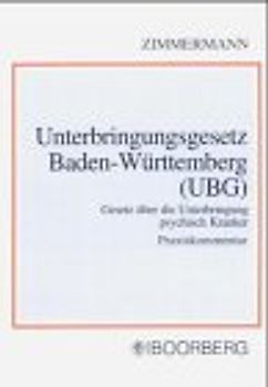 Unterbringungsgesetz Baden-Württemberg (UBG)