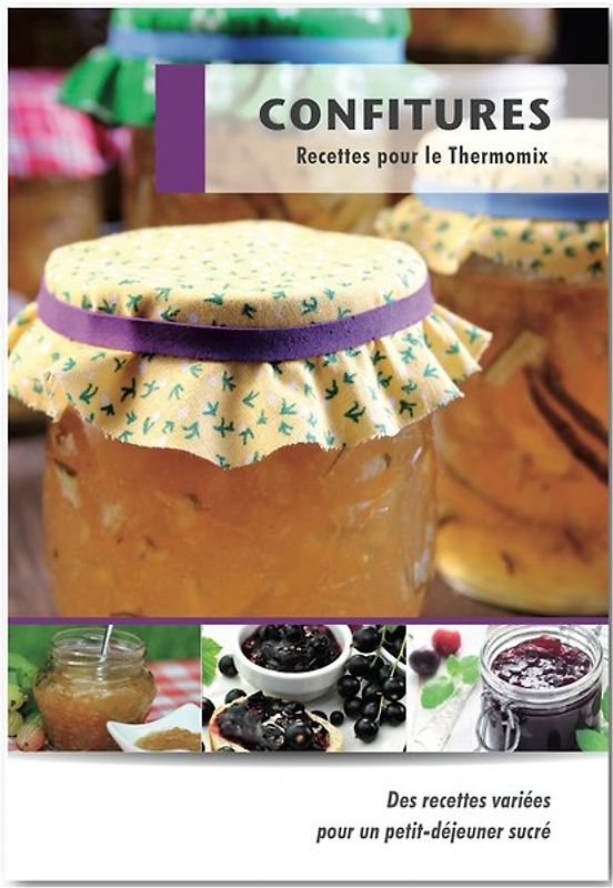 Confitures Recettes pour le Thermomix