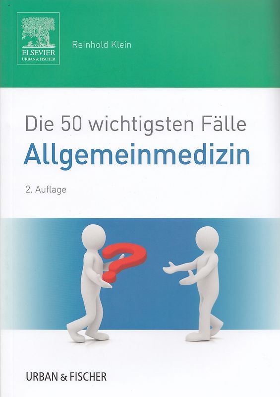Die 50 wichtigsten Fälle Allgemeinmedizin