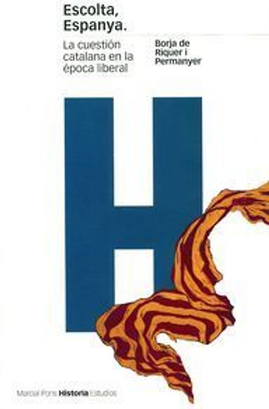 Escolta Espanya : la cuestión catalana en la época laboral