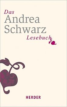 Das Andrea-Schwarz-Lesebuch