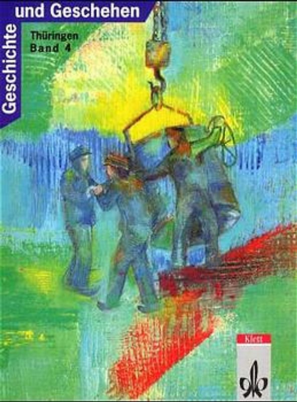 Geschichte und Geschehen. Bisherige Ausgaben / Ausgabe F für Thüringen