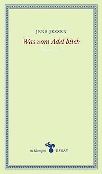 Was vom Adel blieb