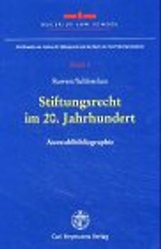 Stiftungsrecht im 20. Jahrhundert