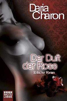 Der Duft der Rose