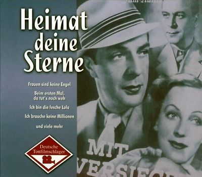 Various - Deutsche Tonfilm-Schlager 1932 - 1945: Heimat Deine Sterne