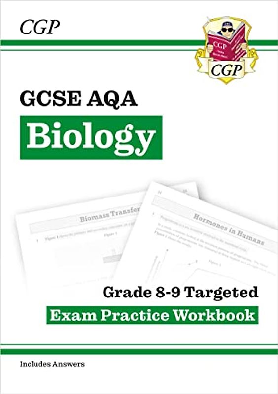 New GCSE Biology AQA Grade 8-9 Targeted Exam Practice Workbook (includes answers): perfect for the 2022 and 2023 exams (CGP GCSE Biology 9-1 Revision)