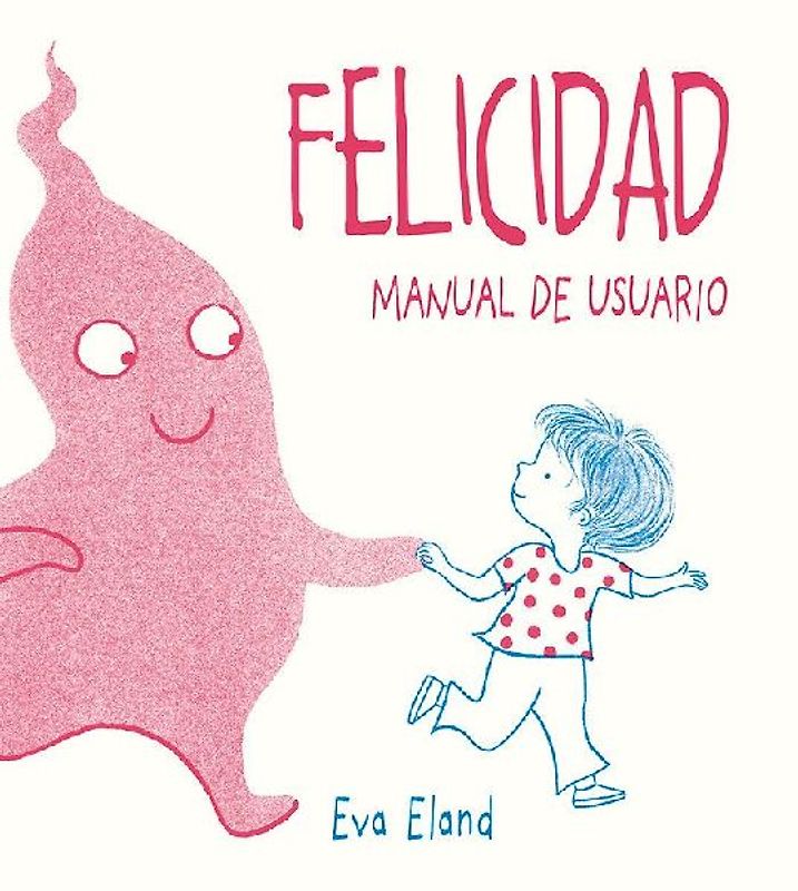 Felicidad. Manual de Usuario