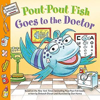 Pout-Pout Fish Goes to the Doctor (Pout-Pout Fish Adventure)
