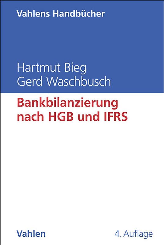 Bankbilanzierung nach HGB und IFRS