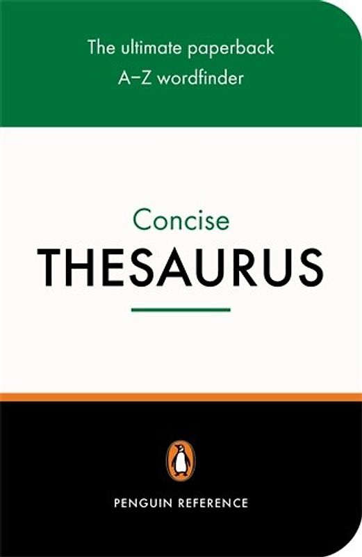 The Penguin Concise Thesaurus (Penguin Reference Books)