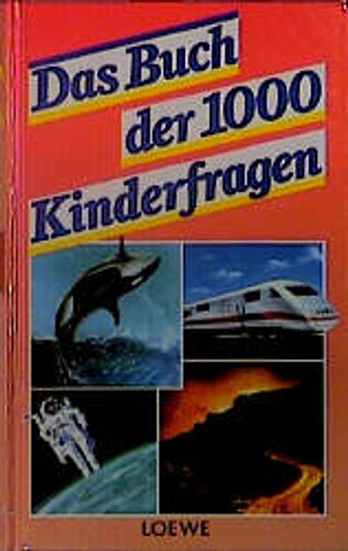 Das Buch der 1000 Kinderfragen