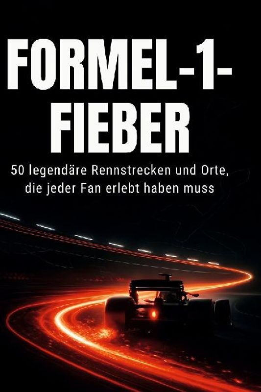 Formel-1-Fieber