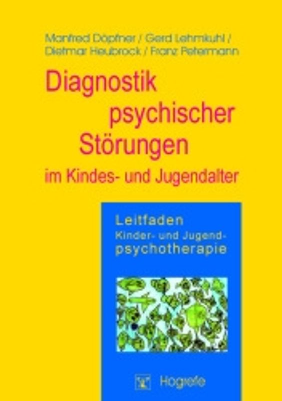 Diagnostik psychischer Störungen im Kindes- und Jugendalter