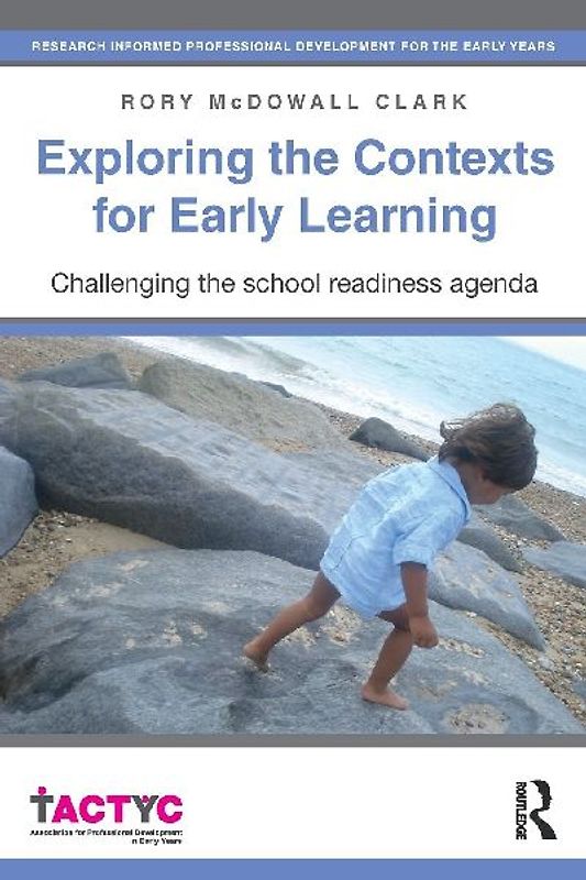 Exploring the Contexts for Early Learning