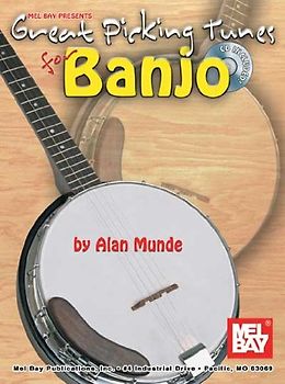 Great Picking Tunes for Banjo [With CD] (Mel Bay Presents)