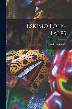 Eskimo Folk-tales