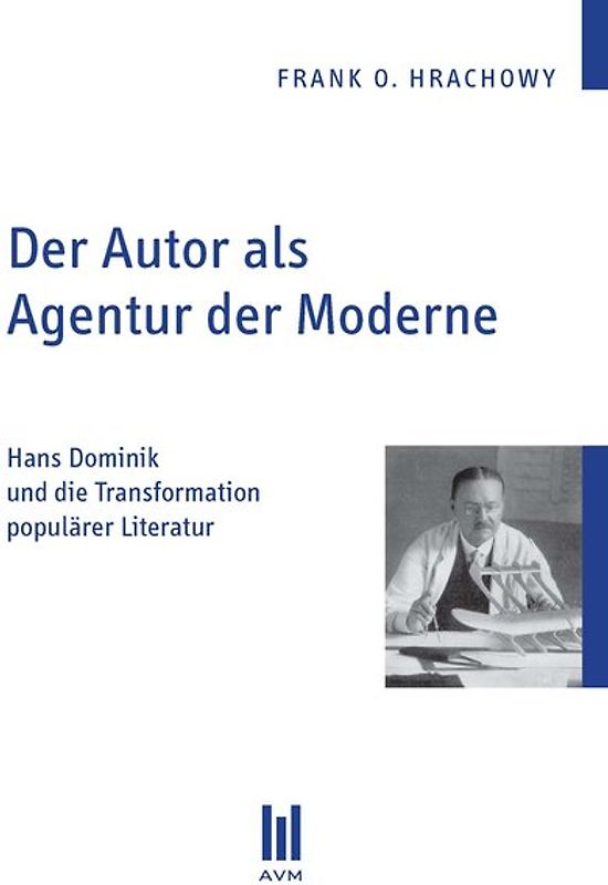 Der Autor als Agentur der Moderne