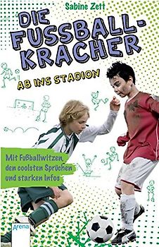 Die Fußballkracher (2). Ab ins Stadion