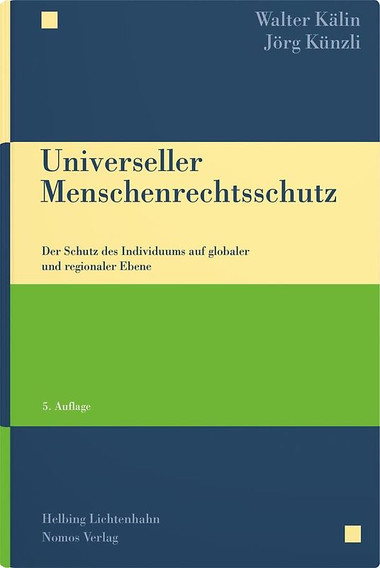 Das Recht des universellen und europäischen Menschenrechtsschutzes