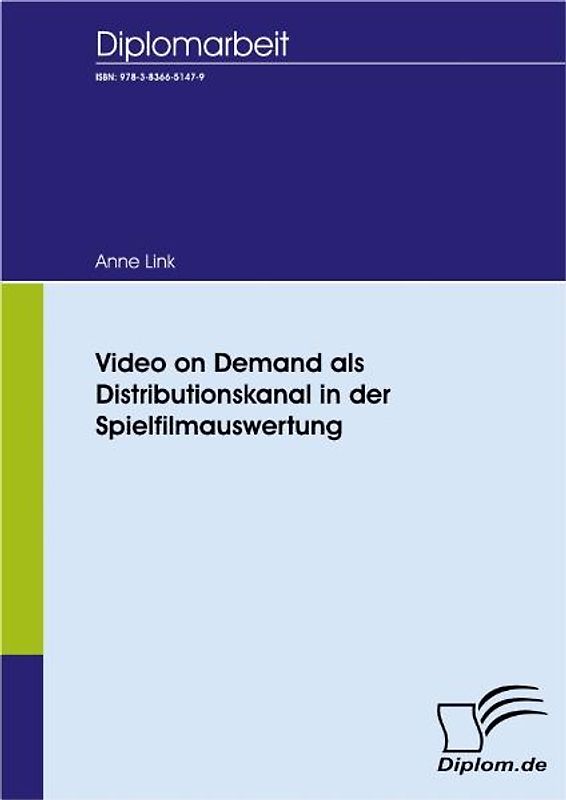 Video on Demand als Distributionskanal in der Spielfilmauswertung