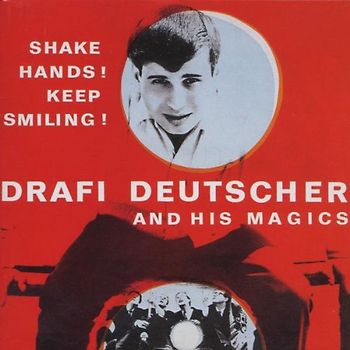 Drafi Deutscher & His Magics - Shake Hands! Keep Smiling!