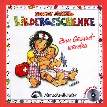 Detlev Jöcker - Liedergeschenke zum Gesundwerden