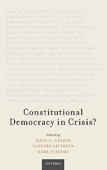 Constitutional Democracy in Crisis?
