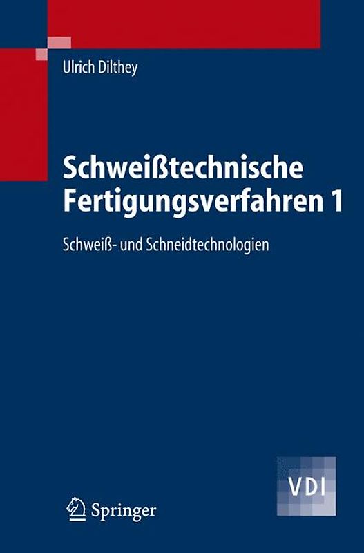 Schweißtechnische Fertigungsverfahren 1