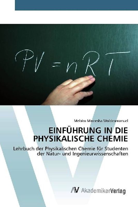 EINFÜHRUNG IN DIE PHYSIKALISCHE CHEMIE