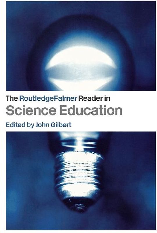The Routledgefalmer Reader in Science Education