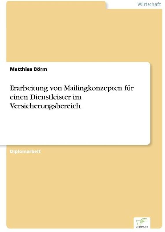 Erarbeitung von Mailingkonzepten für einen Dienstleister im Versicherungsbereich