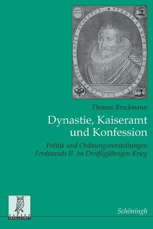 Dynastie, Kaiseramt und Konfession