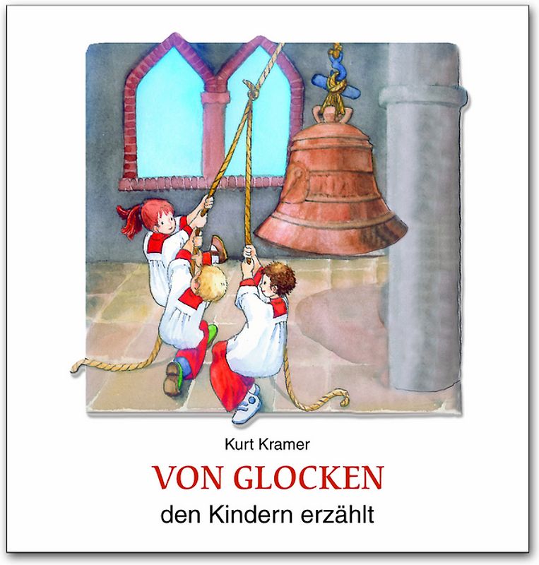 Von Glocken den Kindern erzählt