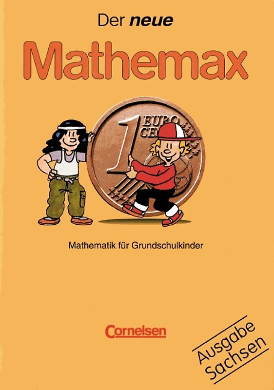 Der neue Mathemax - Sachsen / 1. Schuljahr - Schülerbuch