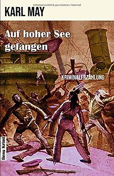 Auf hoher See gefangen: Kriminalroman