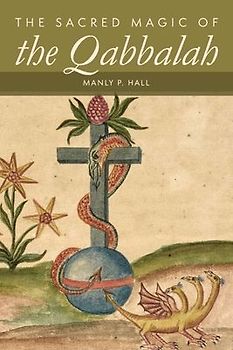 The Sacred Magic of the Qabbalah