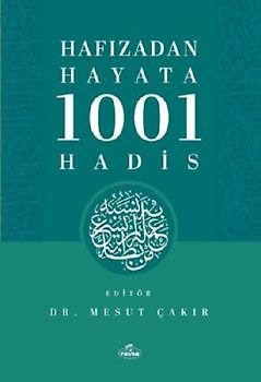 Hafizadan Hayata 1001 Hadis