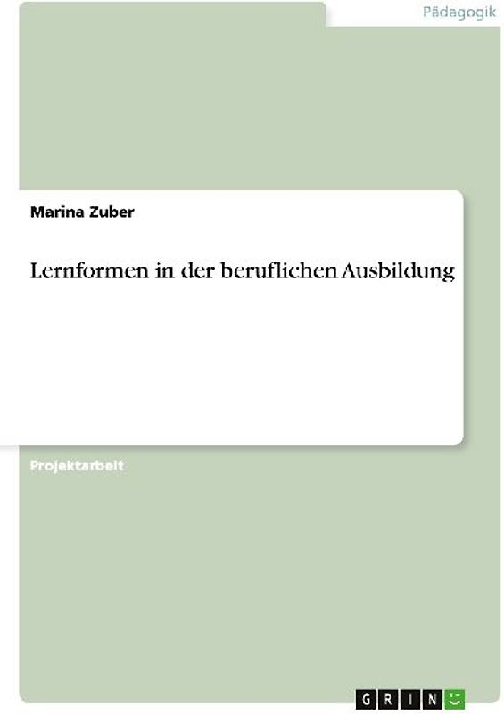Lernformen in der beruflichen Ausbildung