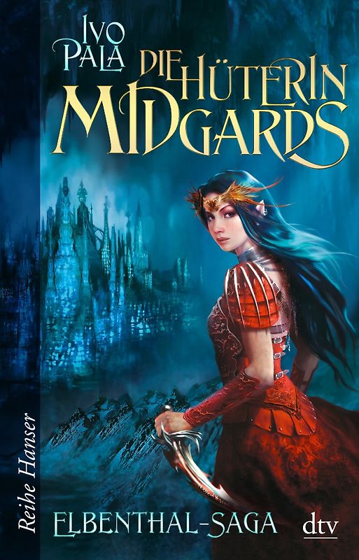 Elbenthal-Saga Die Hüterin Midgards