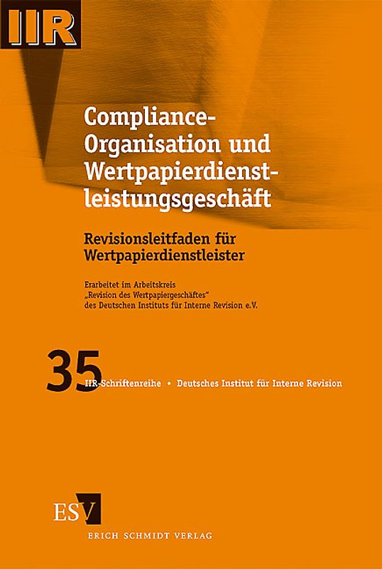 Compliance-Organisation und Wertpapierdienstleistungsgeschäft