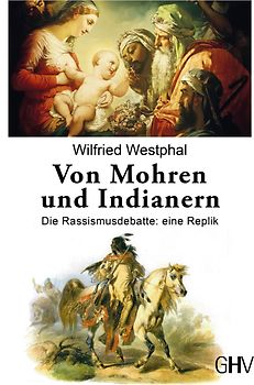 Von Mohren und Indianern