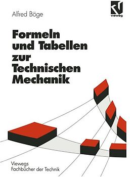 Formeln und Tabellen zur Technischen Mechanik